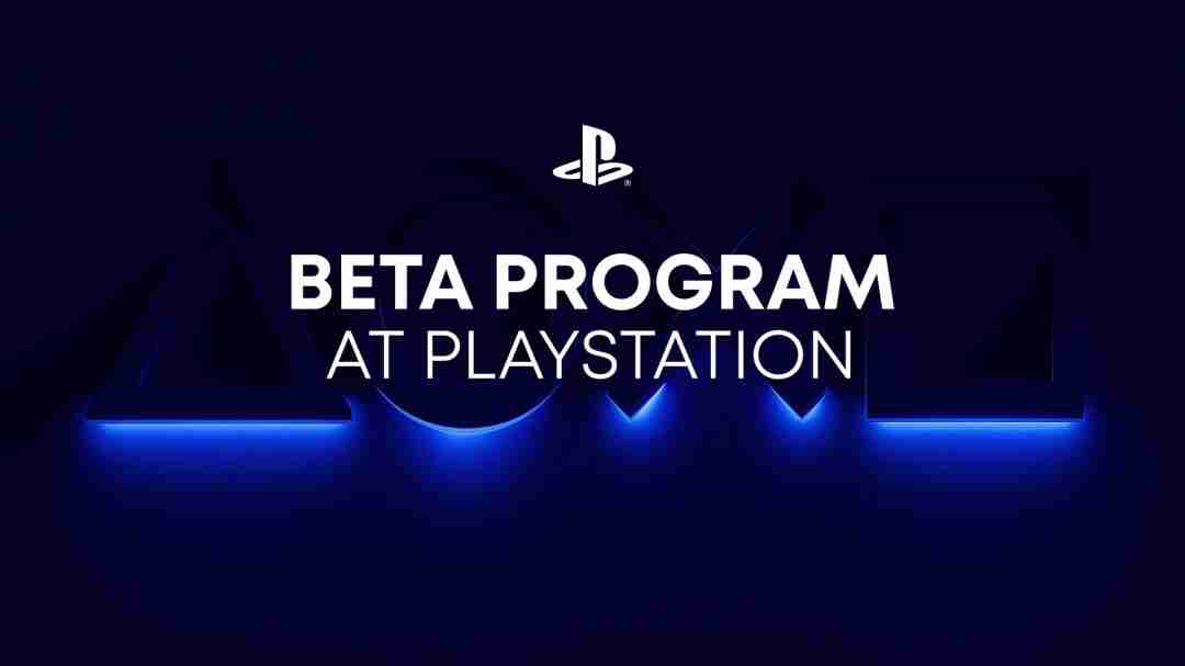 索尼推出PlayStation Beta测试新计划：注册现已开放