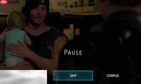 死亡搁浅2过场动画怎么跳过 跳过过场动画的方法介绍